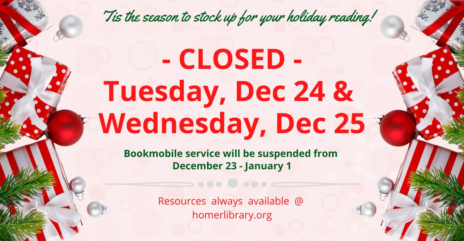 Gifts in red and white wrapping paper under a Christmas tree. Text reads: Closed Tuesday, Dec 24 &  Wednesday, Dec 25. Bookmobile service will be suspended from  December 23 - January 1.