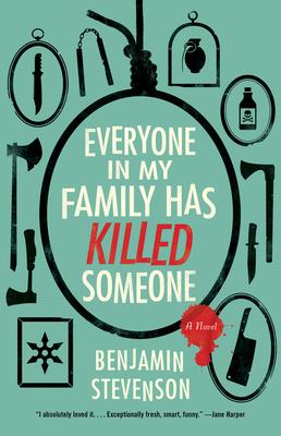 "Everyone in my family has killed someone" By Benjamin Stevenson 