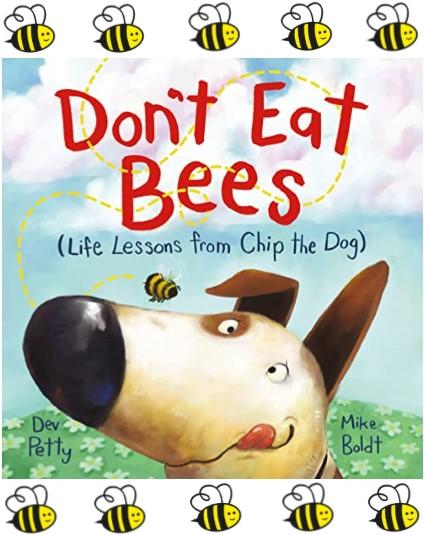 Image of book Don't Eat Bees-image of dog, book title and image of 5 bees.